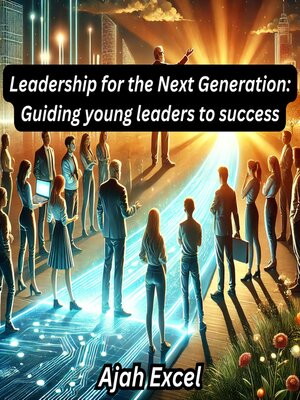 cover image of Leadership for the Next Generation